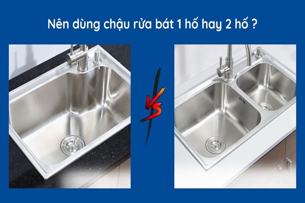 Nên Dùng Chậu Rửa Bát 1 Hố Hay 2 Hố Cho Gia Đình